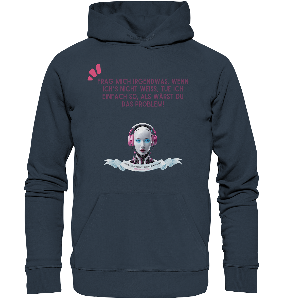 You are the problem - Magenta (Organic Hoodie)